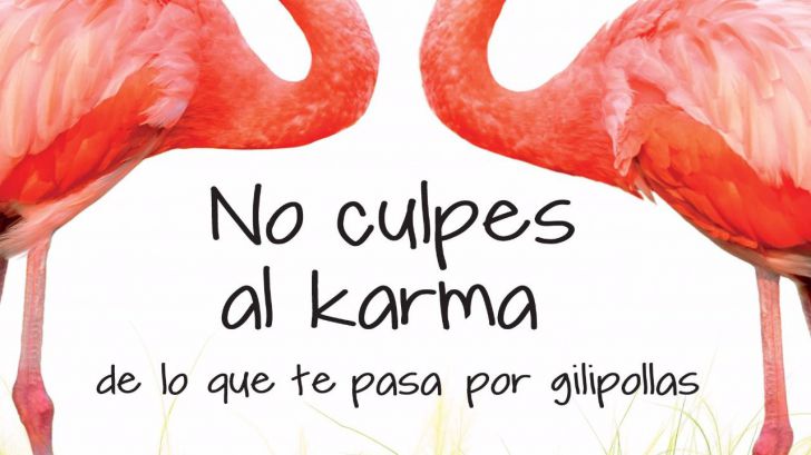 No culpes al karma 
