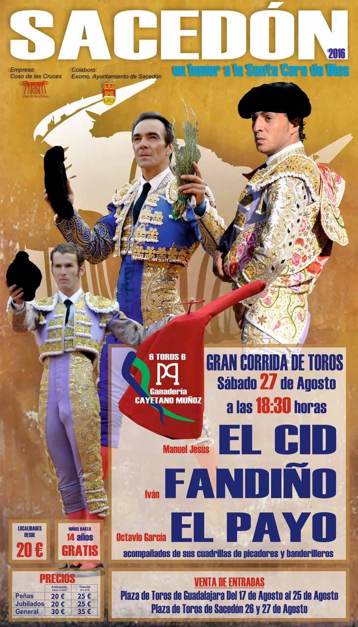 El Cid, Fandio y El Payo, cartel para la corrida de Sacedón del 27 de agosto