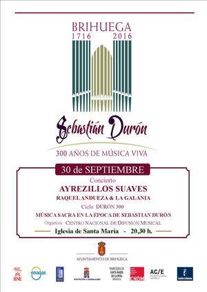 Raquel Andueza y La Galanía cierran el ciclo conmemorativo del tercer centenario de la muerte de Durón en Brihuega