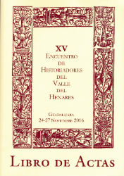 Celebrado en Guadalajara el XV Encuentro de Historiadores del Valle del Henares
