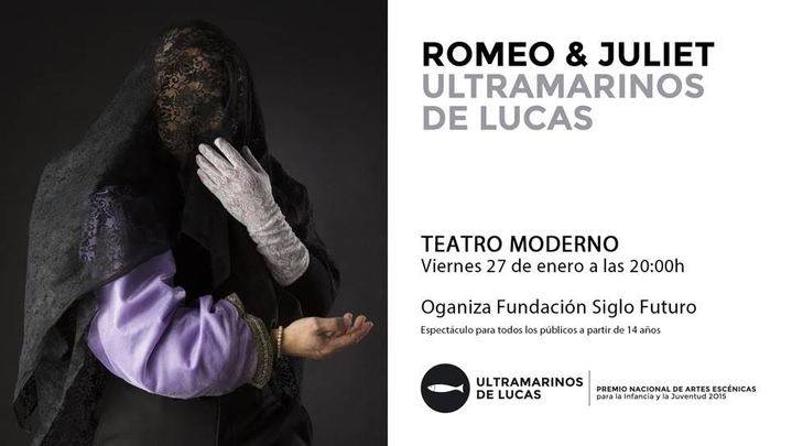 Ultramarinos de Lucas lleva a Romeo y Julieta al Teatro Moderno