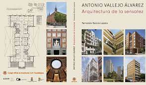 El arquitecto guadalajare&#241;o Fernando Garc&#237;a Lozano presentar&#225;, en dos fechas, su libro sobre Antonio Vallejo &#193;lvarez