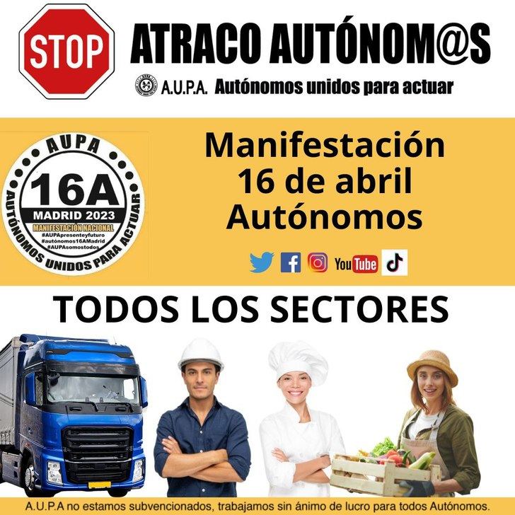 A.U.P.A organiza una Manifestación de Autónomos el 16 de abril en Madrid 