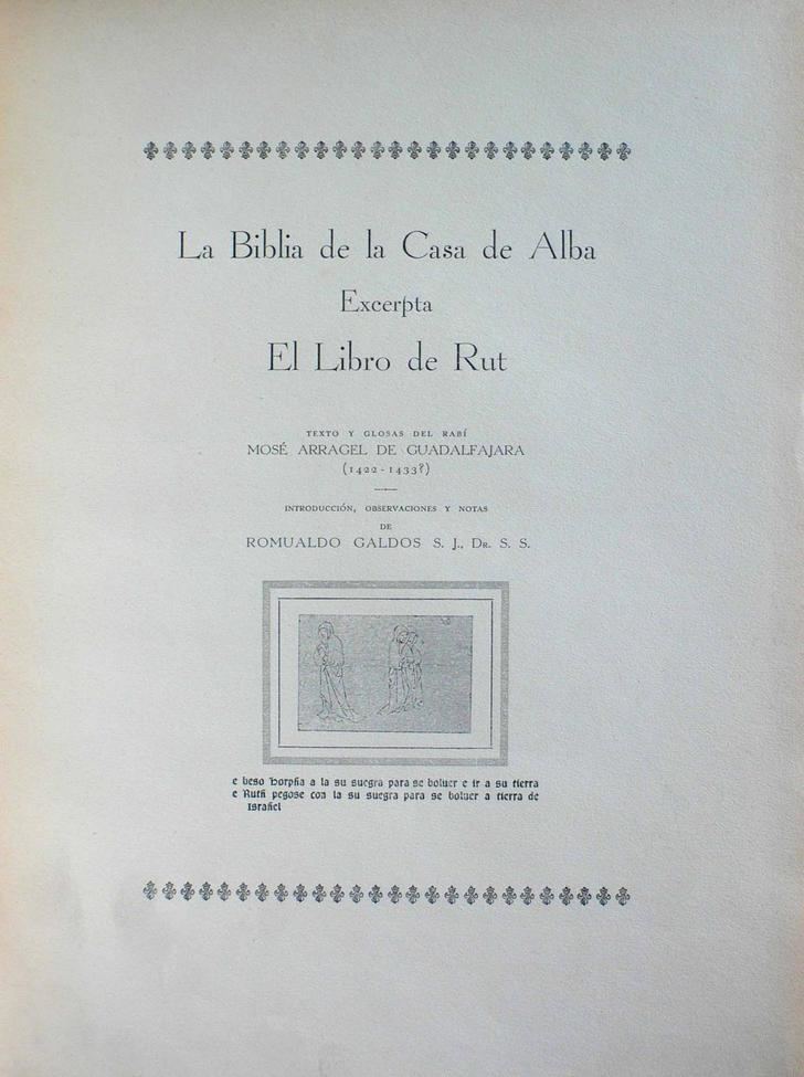 Moisés Arragel y su «Biblia de Alba»: seiscientos años, en Yebes