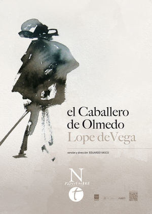 El caballero de Olmedo, teatro clásico español en el Buero Vallejo