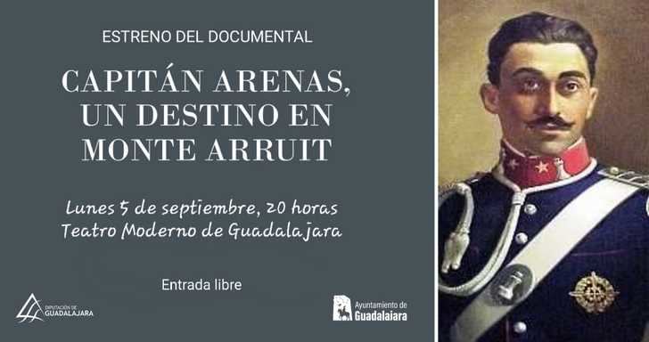 Este lunes, el alcalde de Guadalajara, Alberto Rojo, presenta un documental sobre el capitán Arenas