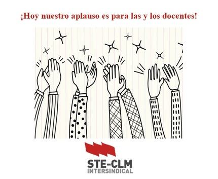 DÍA DE LA ENSEÑANZA EN CLM: Un aplauso al profesorado en esta pandemia