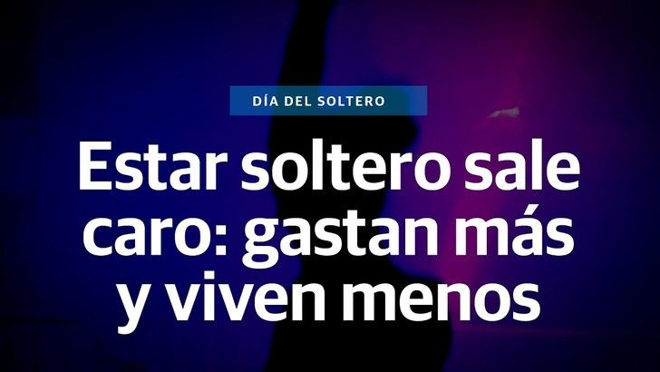 Estar soltero sale caro: gastan más y viven menos