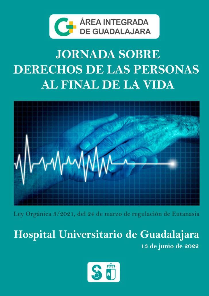 Los profesionales de la sanidad podrán aumentar su conocimiento de la Ley de la Eutanasia en una jornada en Guadalajara sobre los derechos al final de la vida