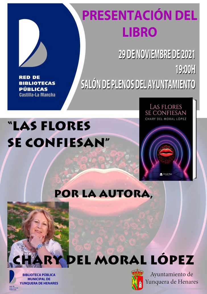 El Salón de Plenos de Yunquera de Henares acogerá la presentación del libro Las flores se confiesan, de Chary Del Moral