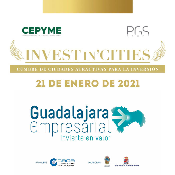 Guadalajara, capital y provincia, participará en la cumbre de "Invest in Cities" más atractivos para la inversión 