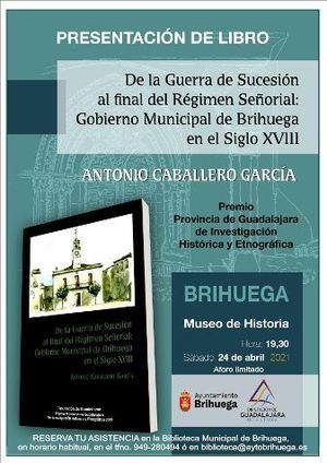 Brihuega sí tiene quien le escriba, Antonio Caballero Garcia presenta su libro