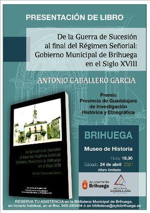 Brihuega s&#237; tiene quien le escriba, Antonio Caballero Garcia presenta su libro 