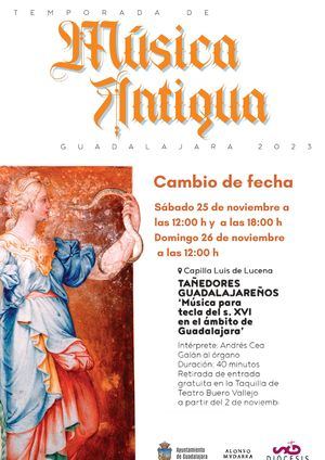 La actuaci&#243;n Ta&#241;edores Guadalajare&#241;os del festival de m&#250;sica antigua se aplaza al fin de semana del 25 y 26 de noviembre