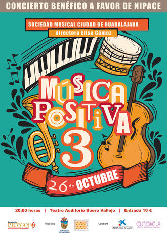 El teatro Buero Vallejo acogerá el 26 de octubre el concierto benéfico Música Positiva3 a favor de Nipace