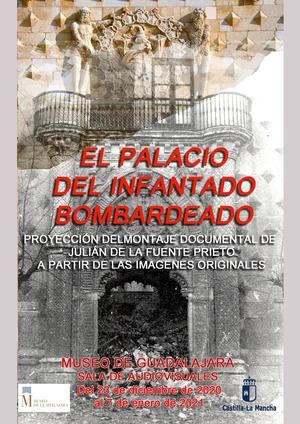 El Museo provincial de Guadalajara proyectará durante las Navidades un audiovisual sobre el bombardeo y destrucción del Palacio del Infantado