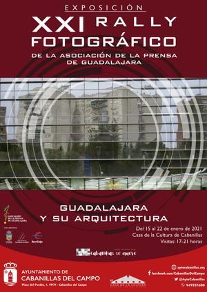 Exposici&#243;n de fotograf&#237;as del Rally de la Asociaci&#243;n de la Prensa: &#171;Guadalajara y su arquitectura&#187;