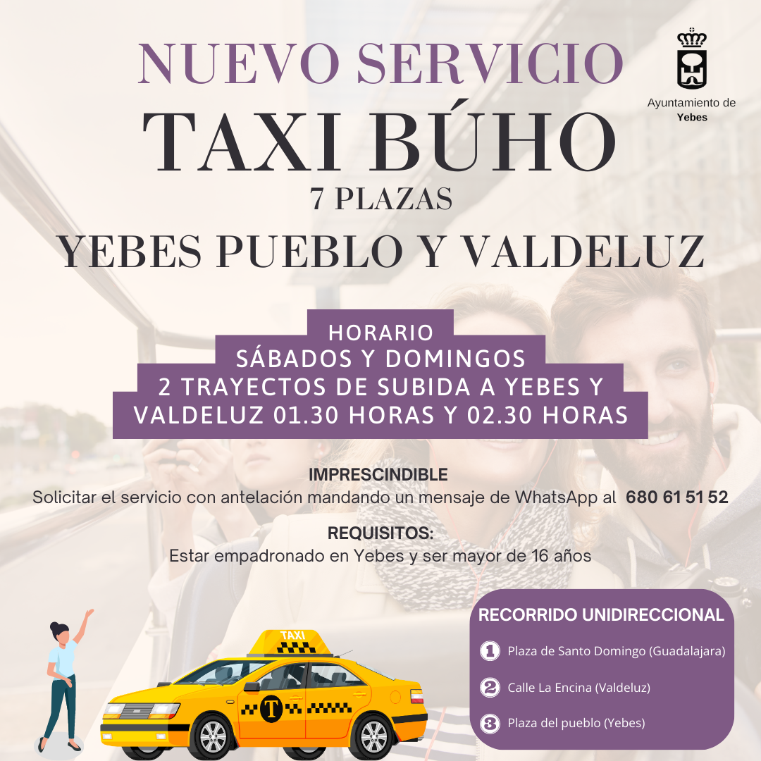 El Ayuntamiento de Yebes incorpora un nuevo servicio de transporte a demanda gratuito, taxi-b&#250;ho, en reemplazo del servicio de autob&#250;s nocturno 