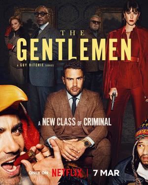 Netflix: The Gentlemen, la serie (Temporada 1)