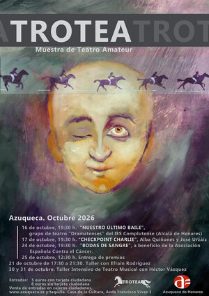 Ya están a la venta las entradas para las obras de teatro de la muestra amateur "Trotea" en Azuqueca