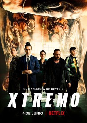 'XTREMO': Netflix apuesta por un nuevo thriller de acción a la española