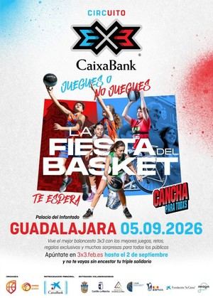 Abren inscripciones para el torneo 3x3 CaixaBank en Guadalajara