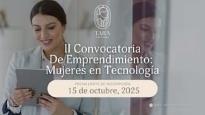 Tara for Women abre su segunda convocatoria para impulsar proyectos tecnológicos liderados por mujeres