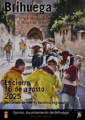 La Muralla la protagonista del cartel ganador del encierro del 16 de agosto de Brihuega en 2025
