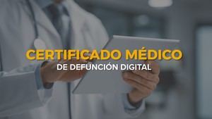 La OMC impulsa el Certificado Médico de Defunción Electrónico para reforzar la seguridad y agilizar el procedimiento