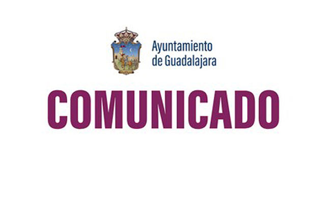 Comunicado del Ayuntamiento de Guadalajara