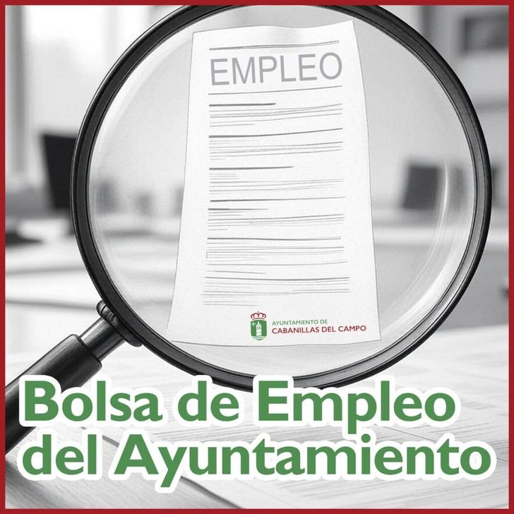 Cabanillas del Campo actualiza su Bolsa de Empleo Municipal