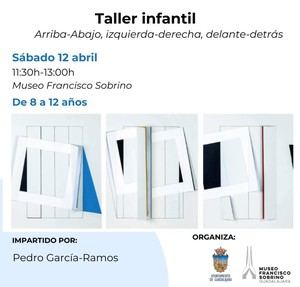 Taller infantil de arte en el Museo Francisco Sobrino con Pedro García-Ramos