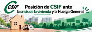 CSIF se opone a la huelga general y pide soluciones a la crisis de vivienda