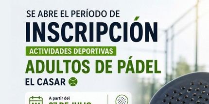 Inscripciones abiertas para pádel en El Casar a partir del 27 de julio