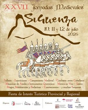 Sigüenza revive su historia medieval en las XXVII Jornadas Medievales