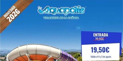 Descuento especial para Aquópolis Villanueva de la Cañada este agosto